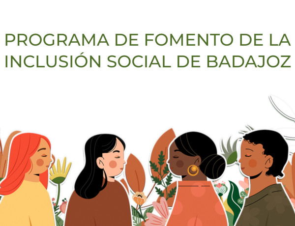 Programa de Fomento de la Inclusión Social de Badajoz