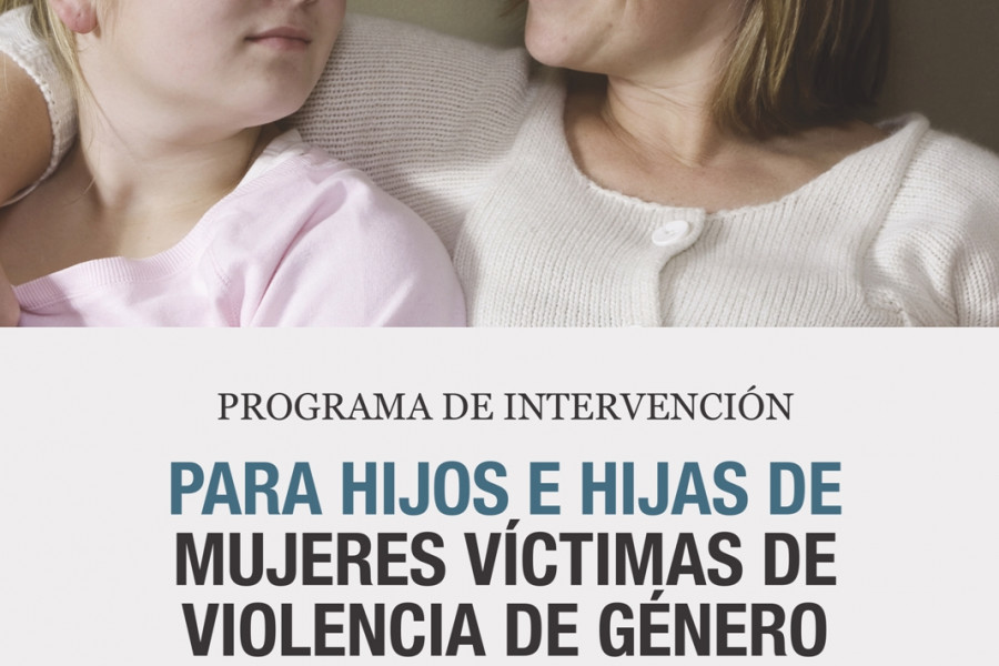 Programa de Intervención para Hijos e Hijas de Mujeres Víctimas de Violencia de Género. Fundación Diagrama. 